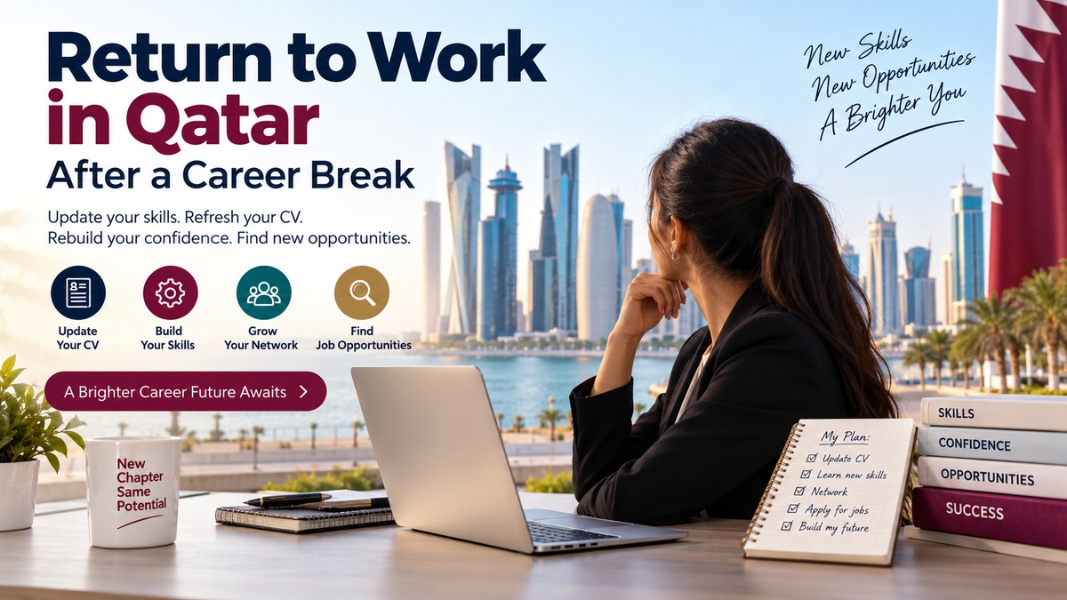 Returning to Work in Qatar After a Career Break